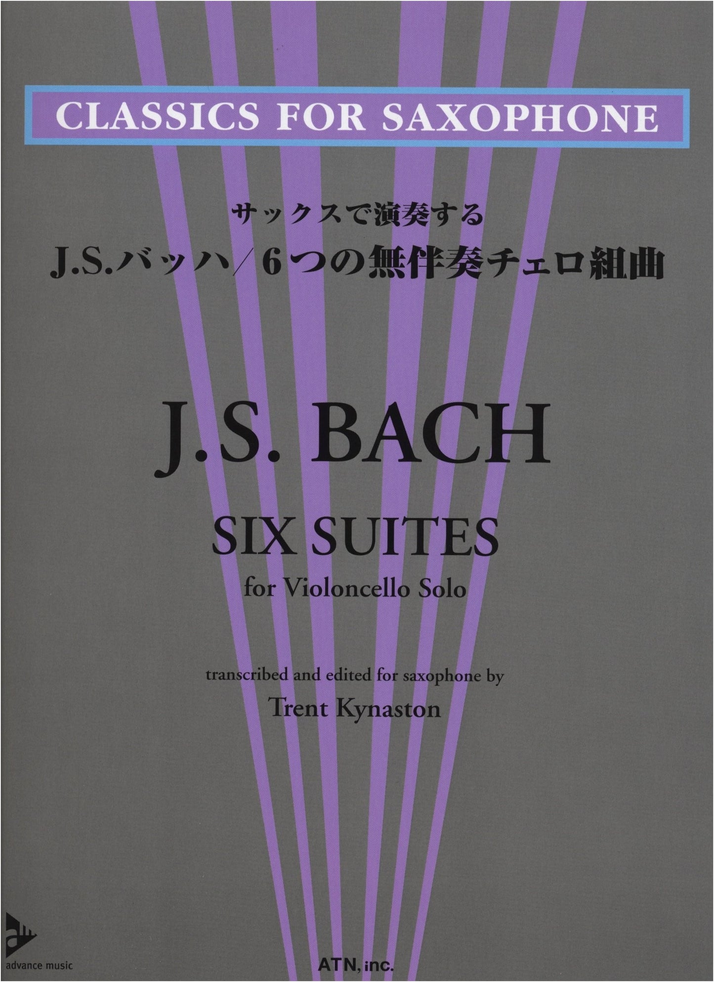 J.S. Bach's 6 Unaccompanied Cello Suites for Saxophone, by Trent Kynaston