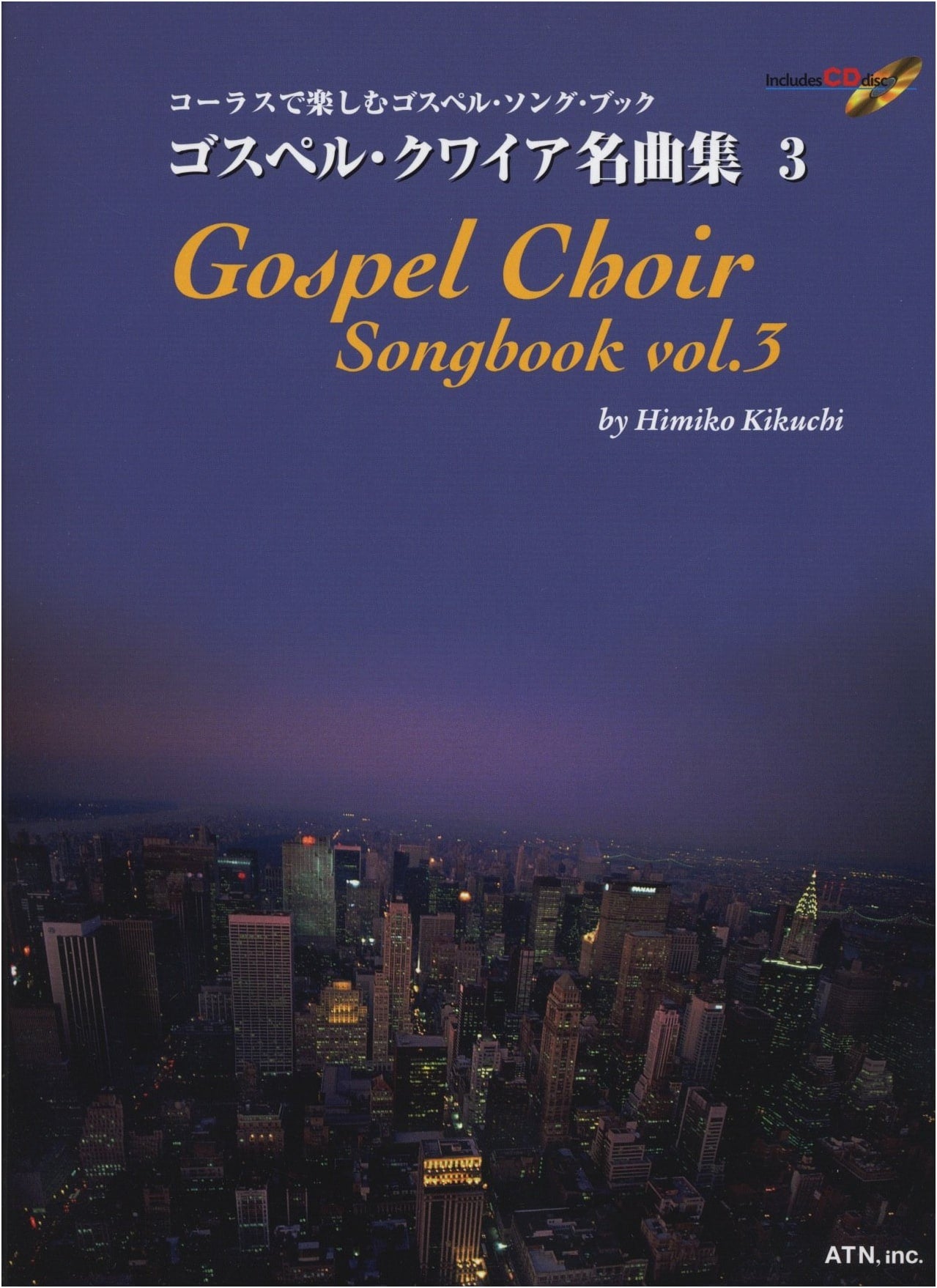 Gospel Songbook for Choirs: Famous Gospel Choir Songs Vol. 3 with 3 CDs