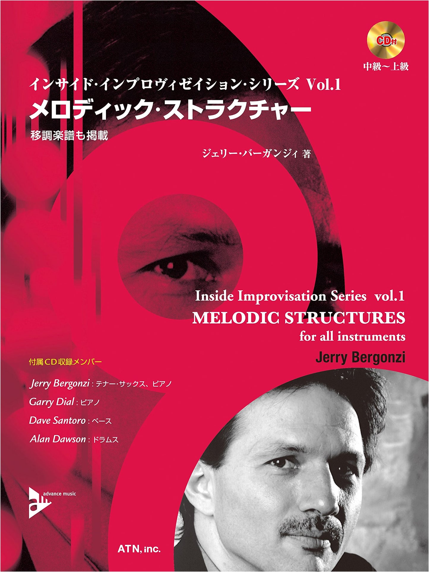 Melodic Structure: Inside Improvisation Vol. 1 - With Transposed Scores & CD