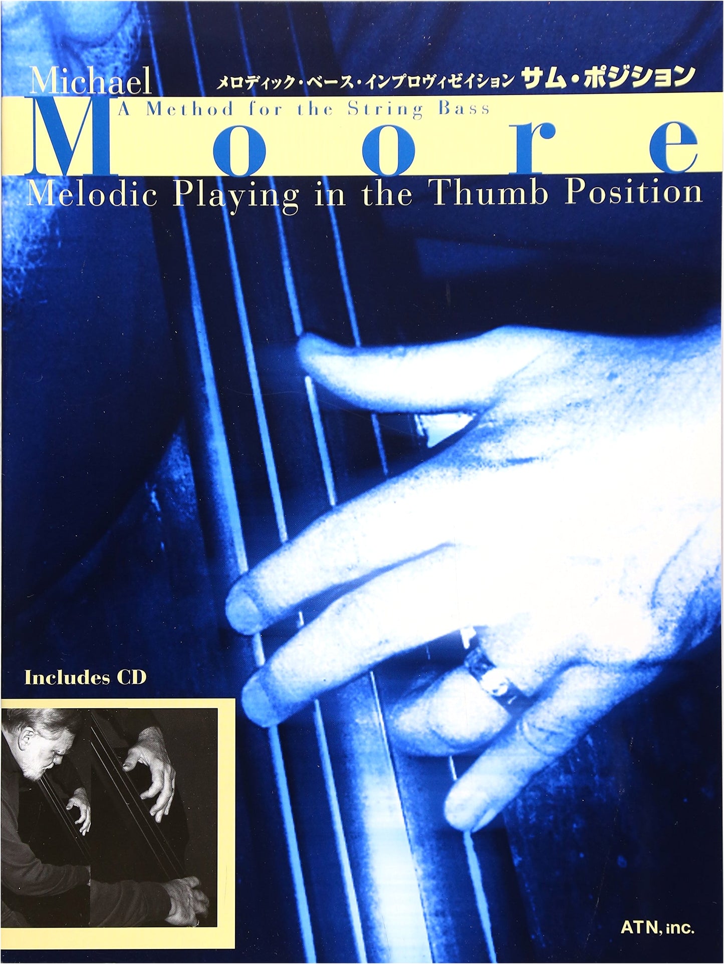 Melodic Bass Improvisation: Some Positions (with CD)