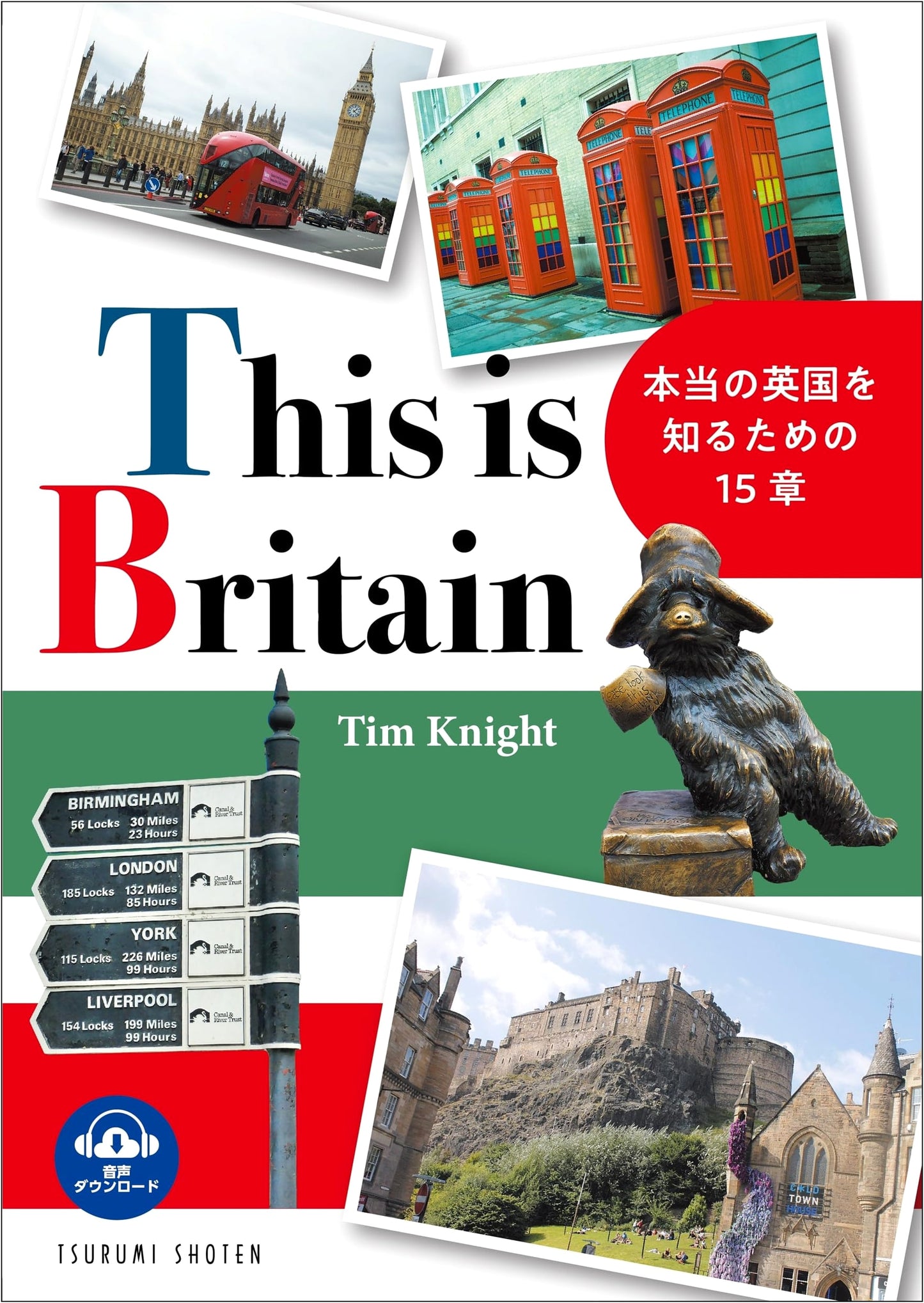 This is Britain: 15 Chapters to Truly Know the UK