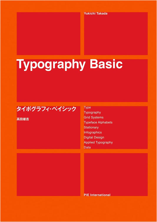 Basic Typography: An Introductory Guide to Typeface Design and Layout