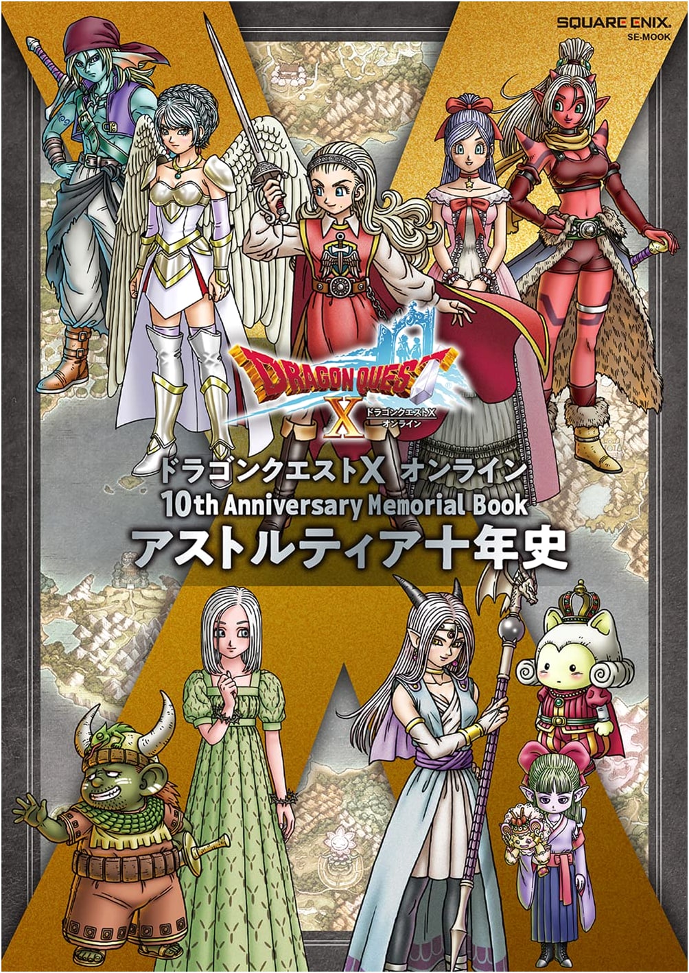 Dragon Quest X Online: 10th Anniversary Memorial Book - Astoltia: A Ten-Year History
