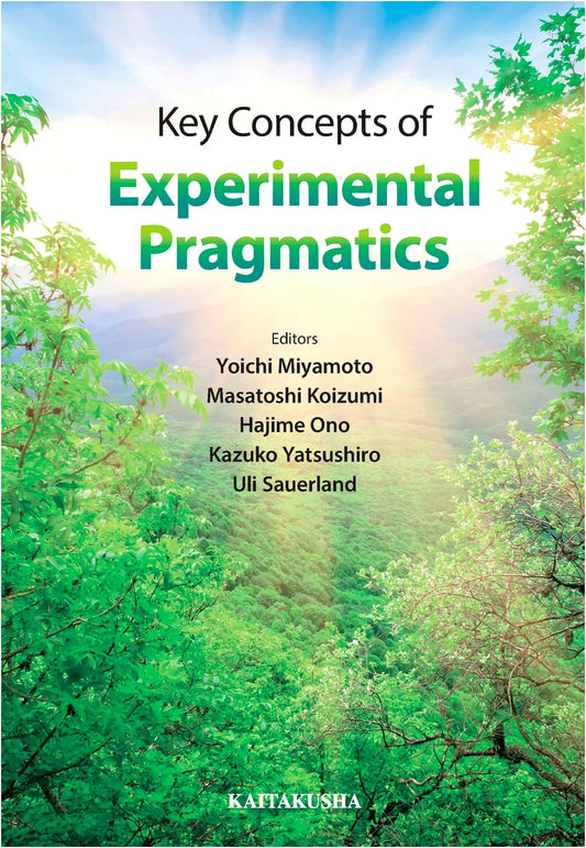 Key Concepts of Experimental Pragmatics