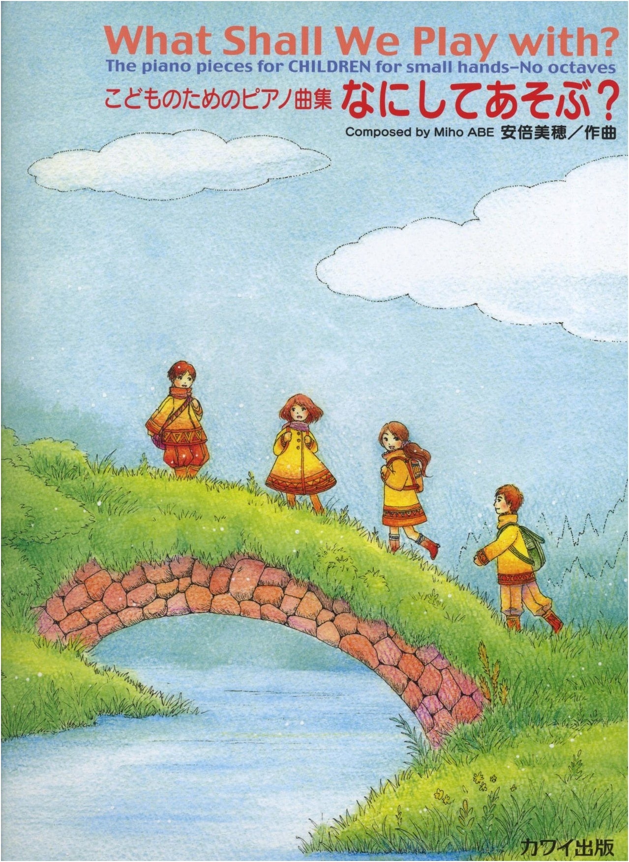 What Shall We Play? Piano Music for Children by Miho Abe