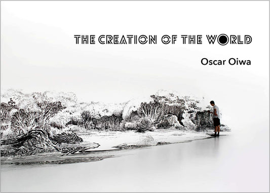Oskar Oiwa: Creation of Heaven and Earth