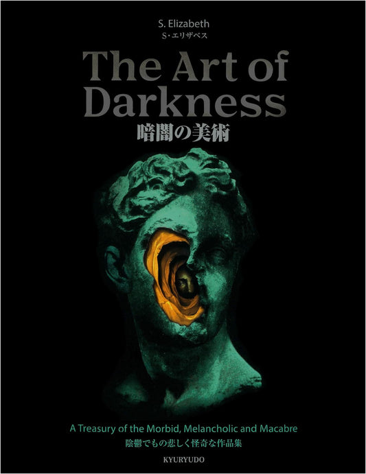 Art of Darkness: Gloomy, Melancholic, and Grotesque Works by S. Elizabeth