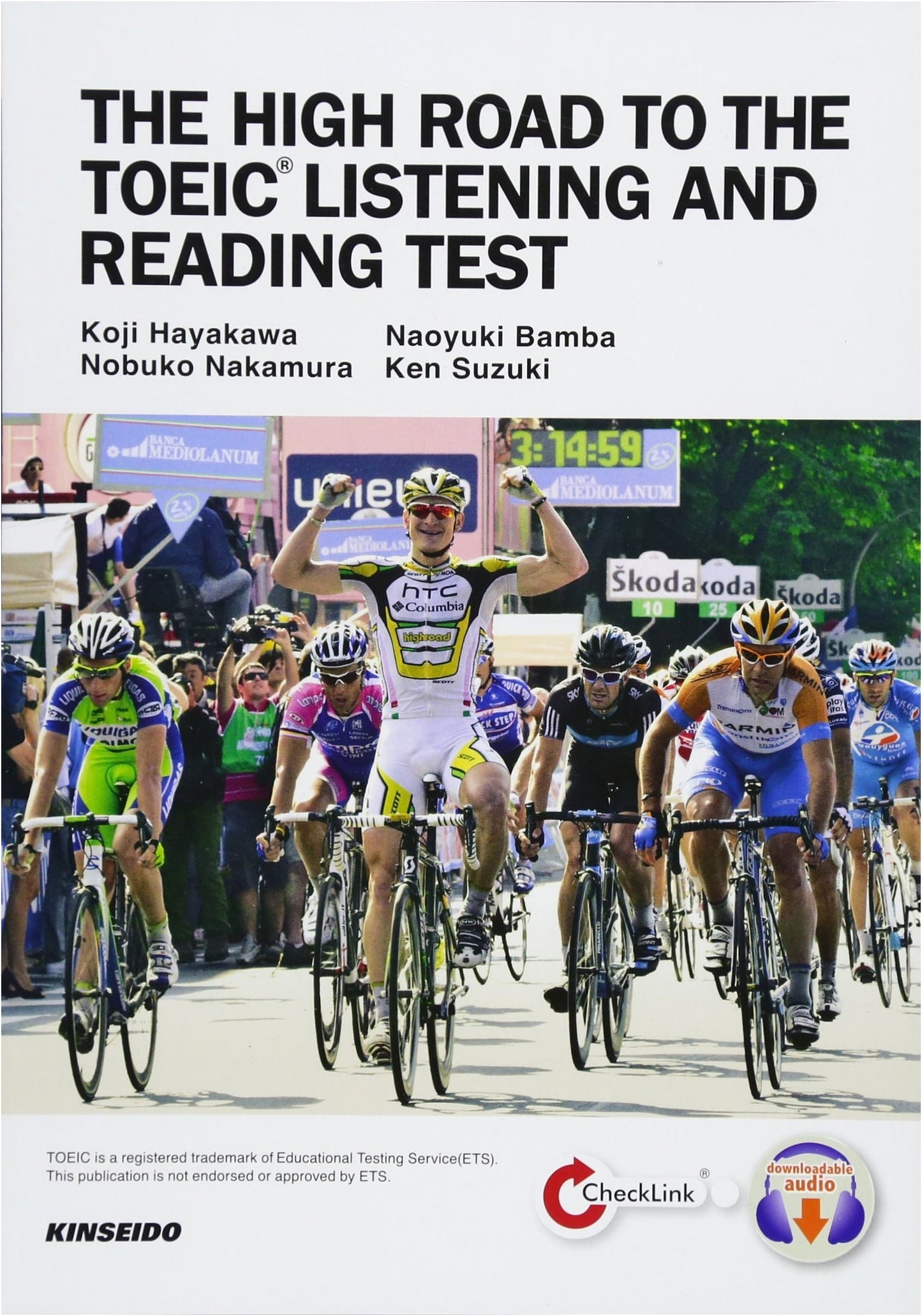 Comprehensive TOEIC Listening & Reading Test Prep: The High Road