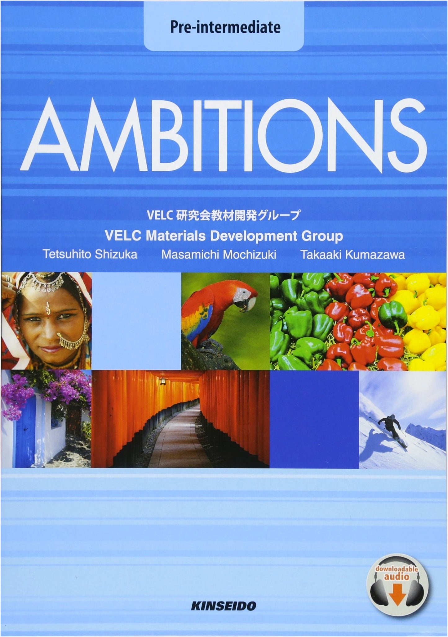 AMBITIONS: Pre-intermediate English Course for Integrated 4 Skills Learning