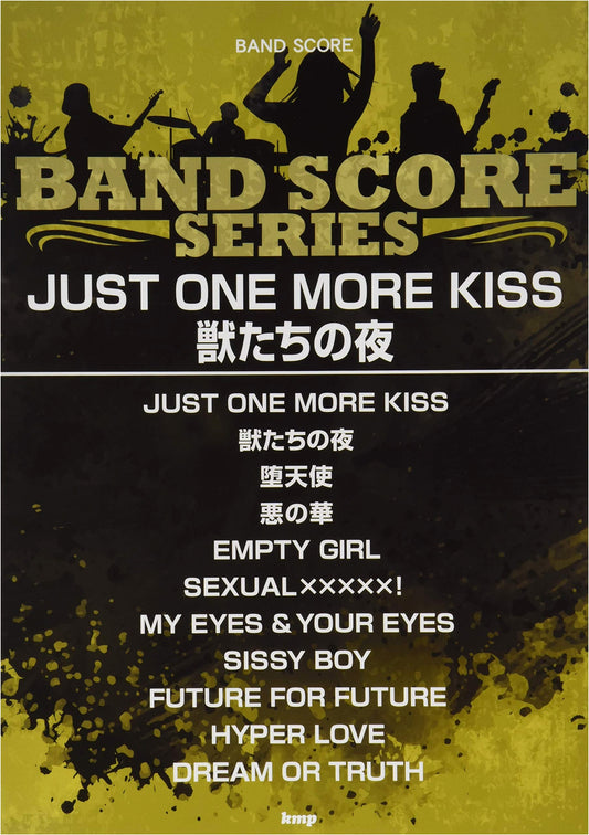 Band Score: JUST ONE MORE KISS & Night of the Beasts