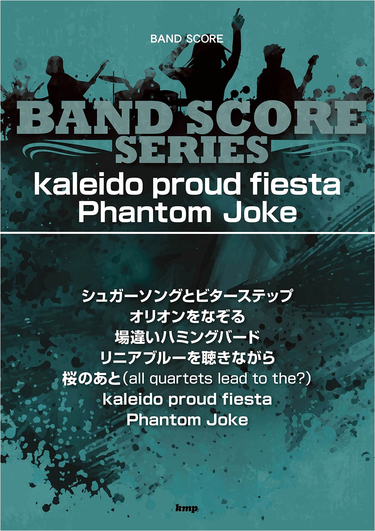 Band Score: Kaleido Proud Fiesta / Phantom Joke Sheet Music (KMP Edition)