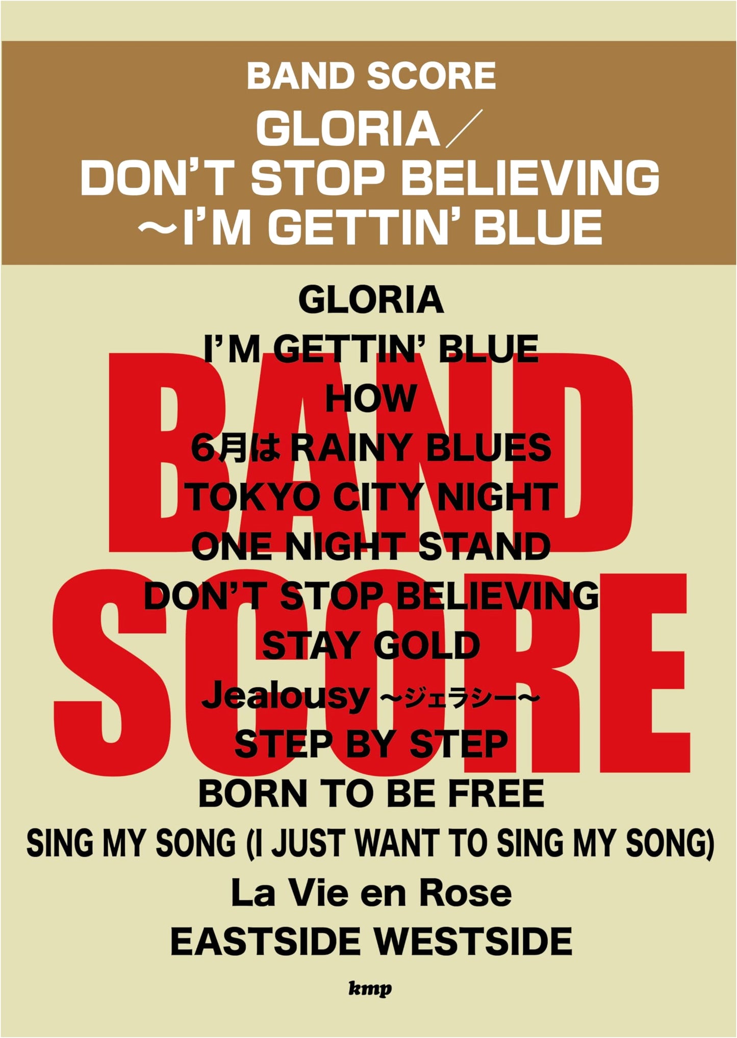 Band Score: GLORIA / DON'T STOP BELIEVING / I'M GETTIN' BLUE
