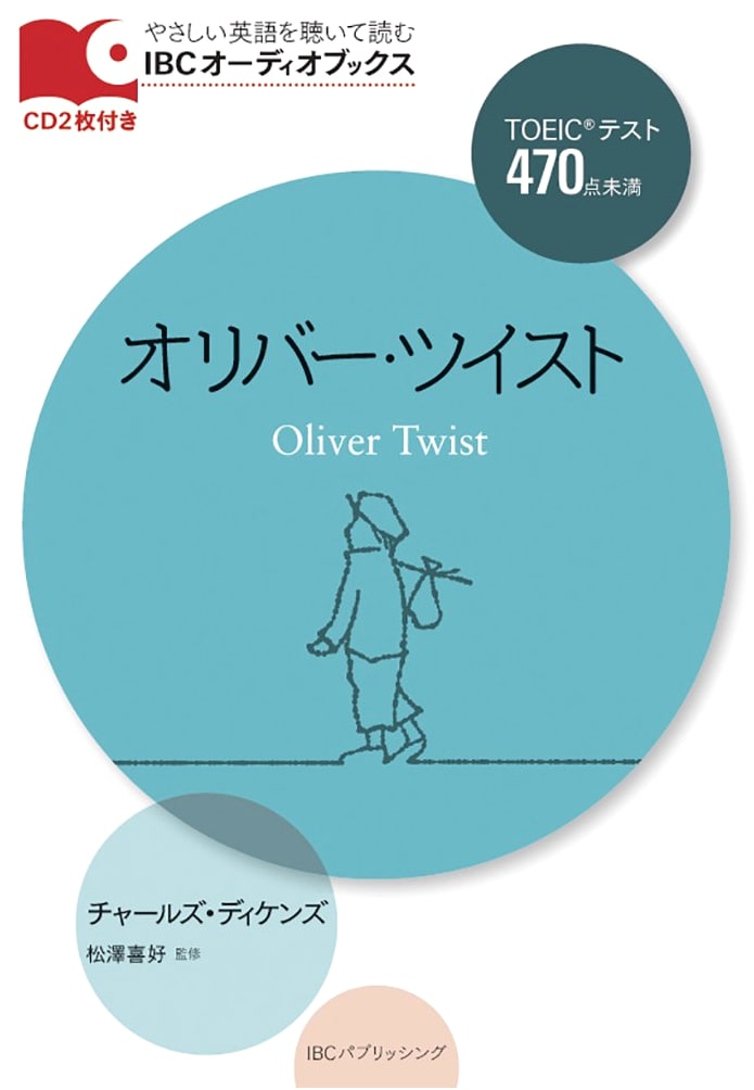 Oliver Twist with CD (IBC Audiobooks Edition) by Charles Dickens