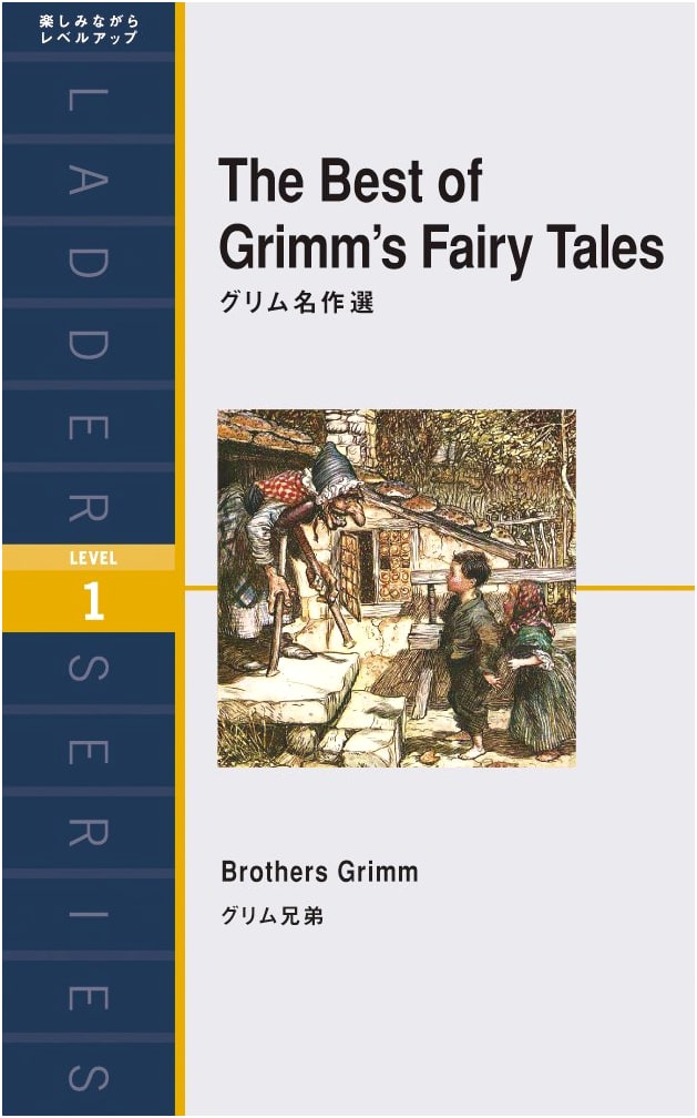 The Best of Grimm's Fairy Tales (Ladder Series Level 1)