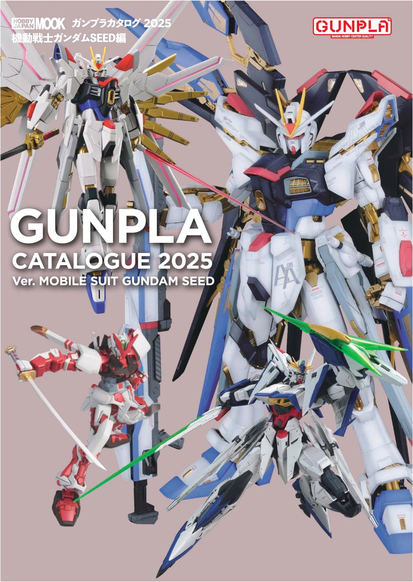 Gunpla Catalog 2025: Mobile Suit Gundam SEED Edition (Hobby Japan Mook)