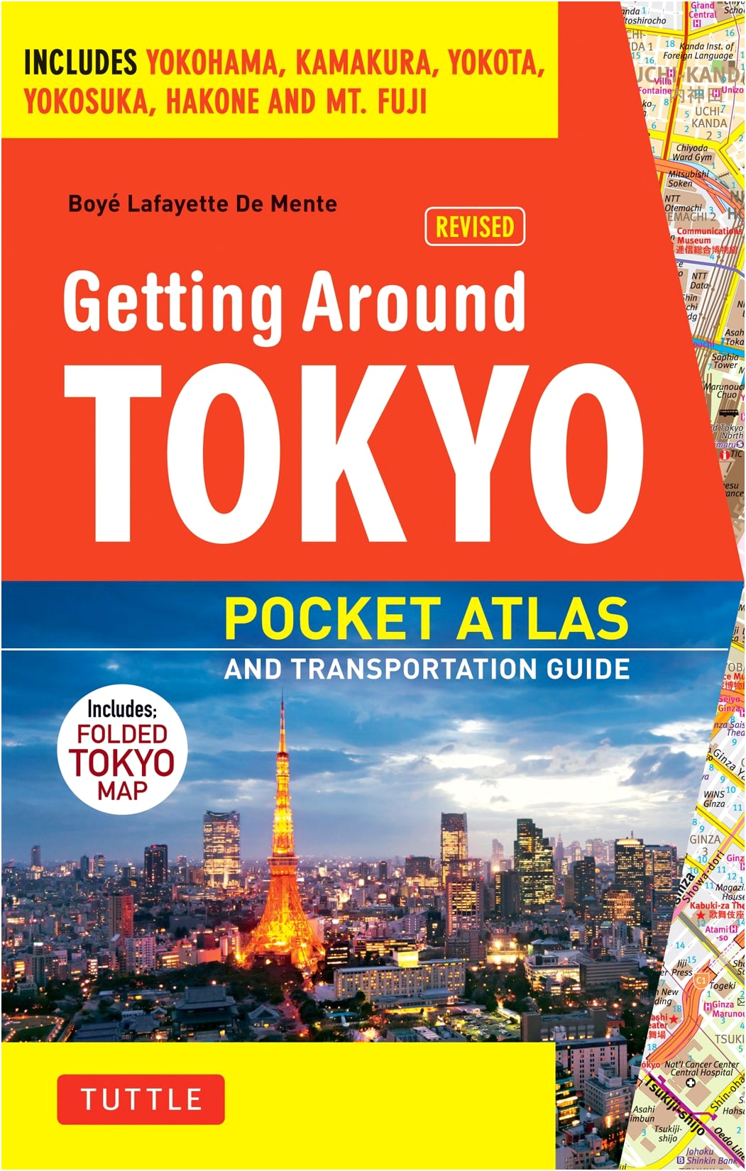 Getting Around Tokyo: Pocket Atlas & Transportation Guide by Boye Lafayette De Mente
