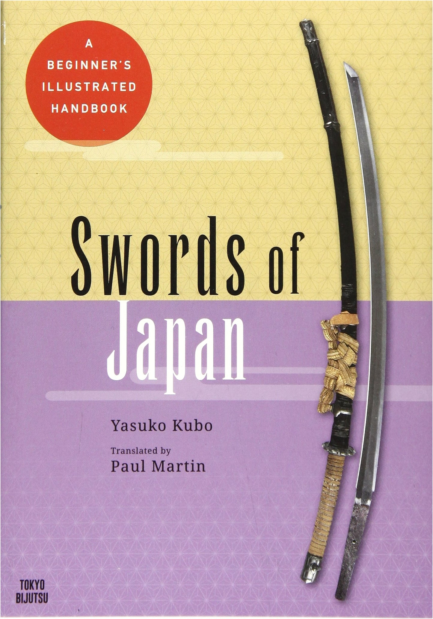 Swords of Japan: An Illustrated Handbook for Beginners