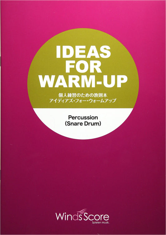 IFW-015: Ideas for Warm-Up - Instructional Book for Solo Percussion (Snare Drum)