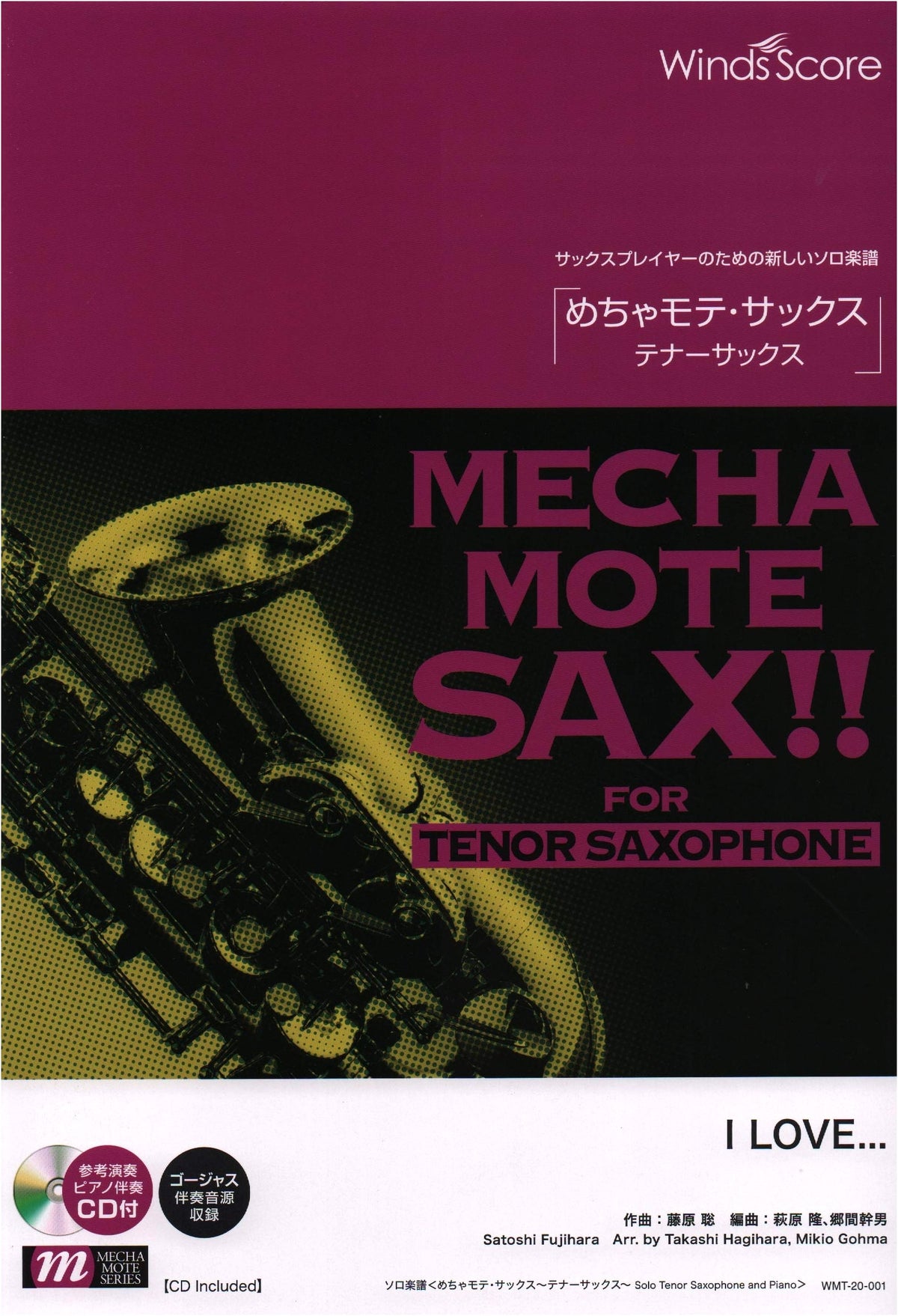 Meccha Mote Saxophone (Tenor Sax) Solo Sheet Music: I LOVE... by Official Hige Dandism