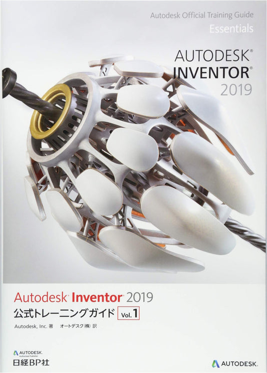 Autodesk Inventor 2019 Official Training Guide Vol. 1