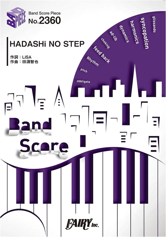 BAND SCORE PIECE BP2360: HADASHi NO STEP by LiSA (TBS Drama "Promise Cinderella" Theme)