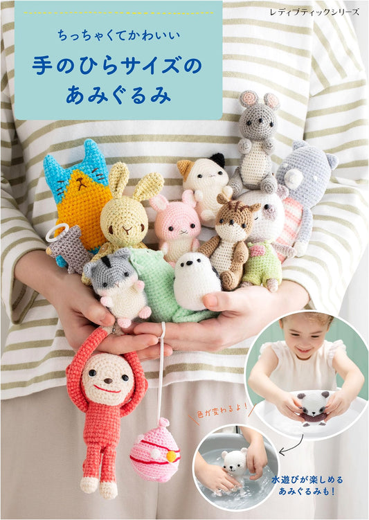Tiny & Cute Palm-Sized Amigurumi