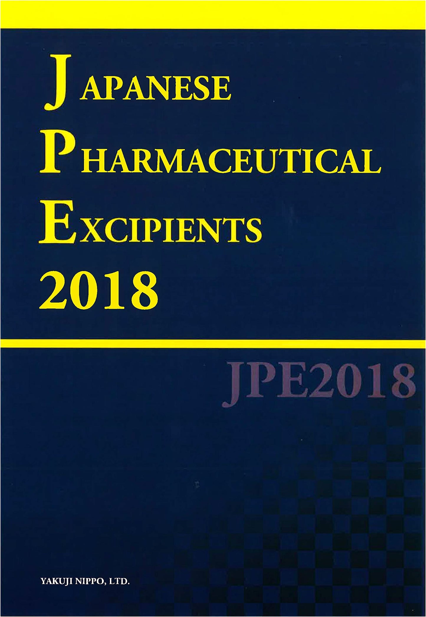 Japanese Pharmaceutical Excipients 2018 (English Edition)