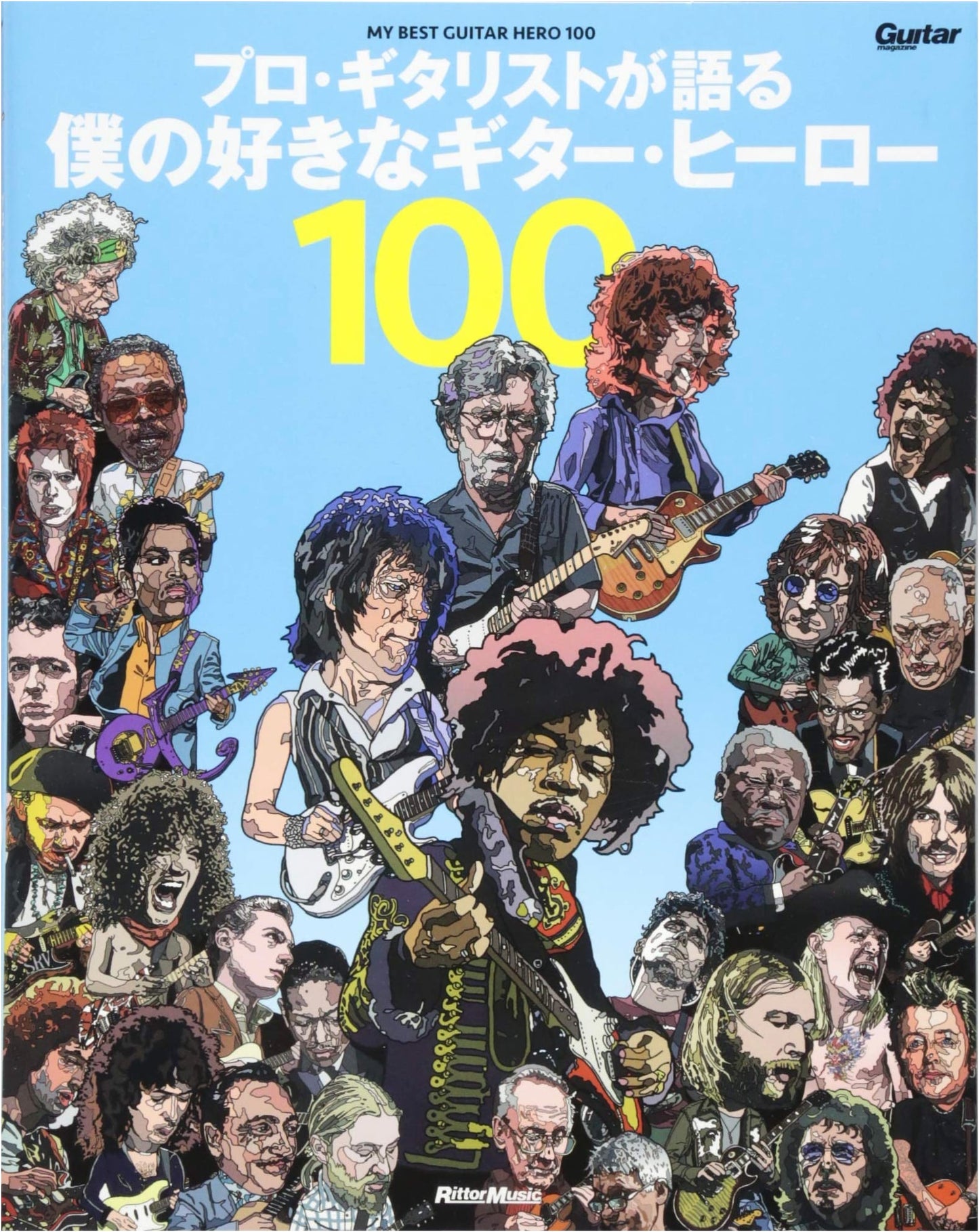 100 Guitar Heroes: Pro-Guitarists Share Their Favorites (Guitar Magazine)