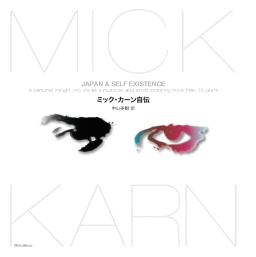Mick Karn: The Autobiography