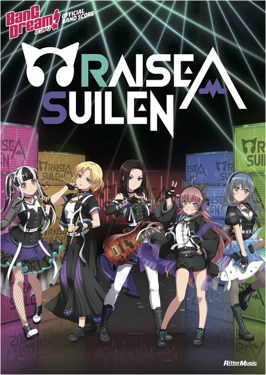 BanG Dream! RAISE A SUILEN Official Band Score