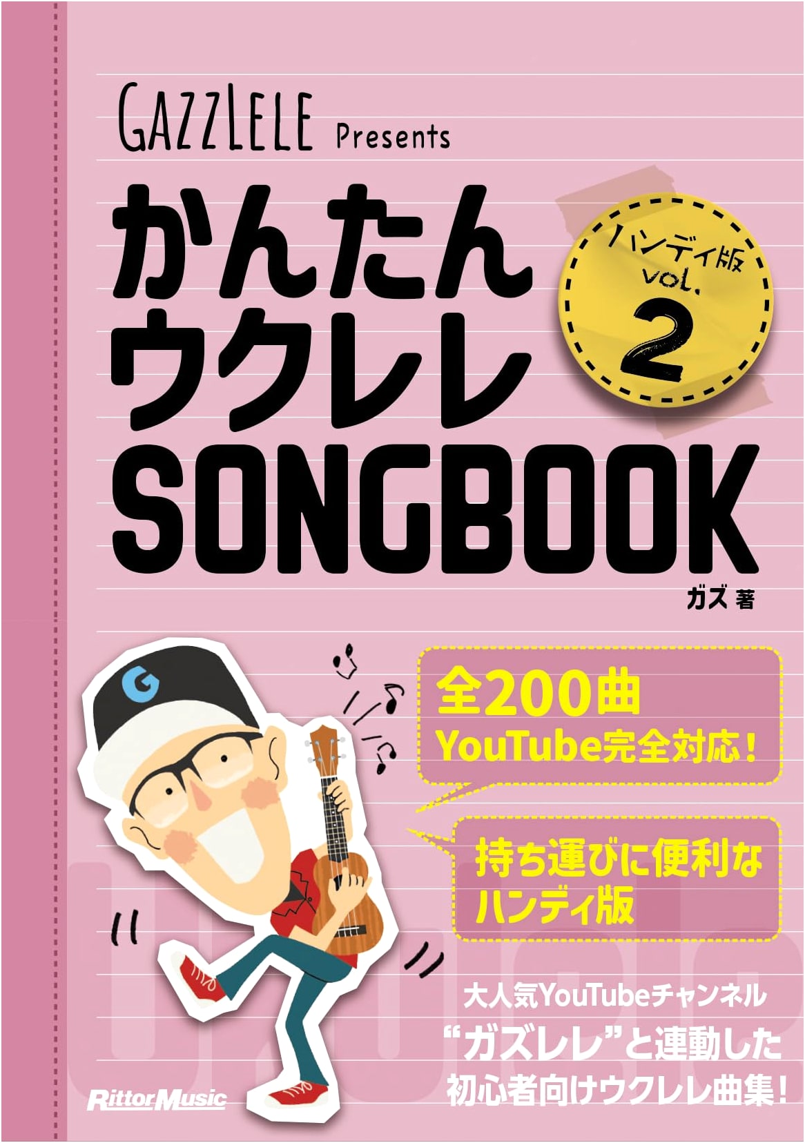 Easy Ukulele Songbook Handy Edition Vol. 2 (GAZZLELE Presents)