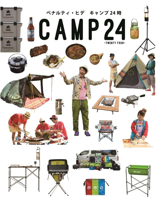 Camp 24: Twenty Four Hours of Camping with Hide of Penalty