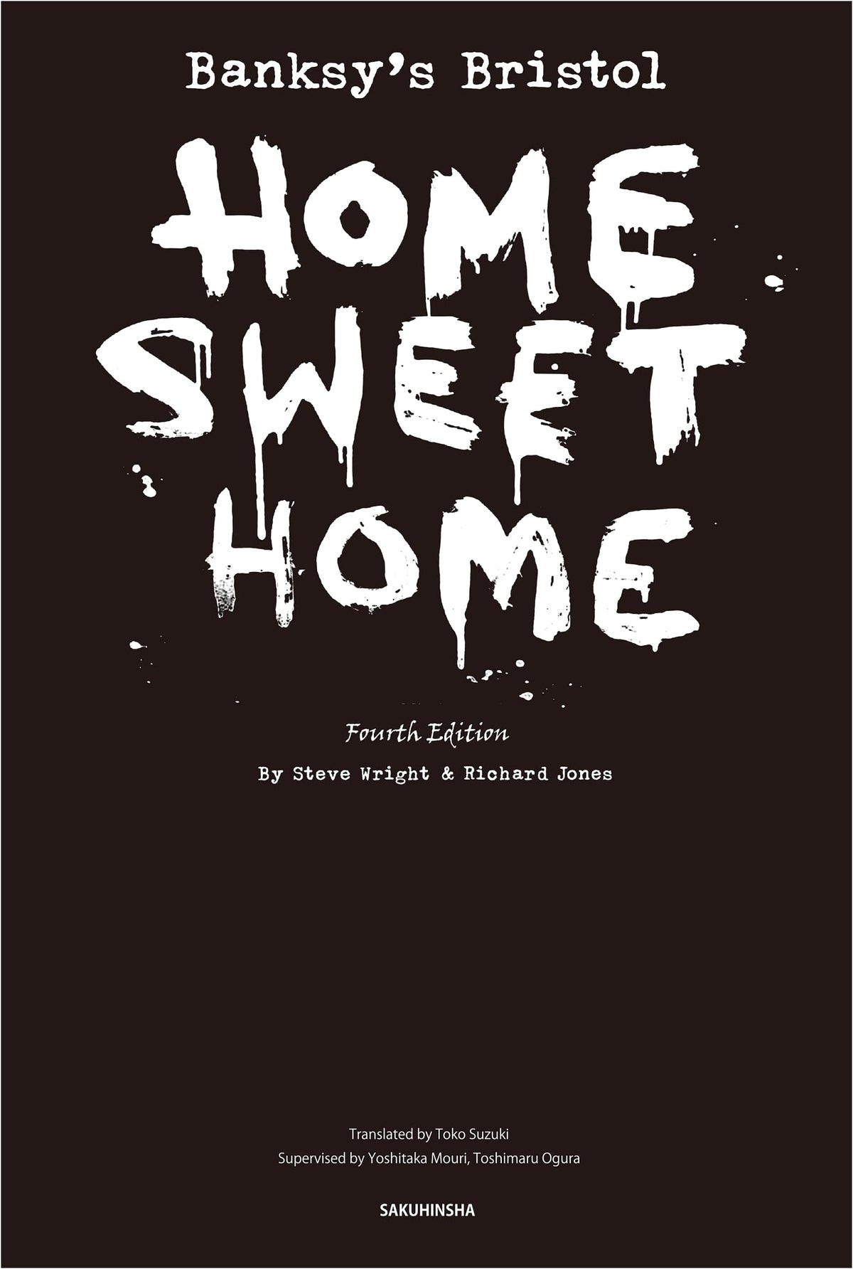 Banksy's Bristol: Home Sweet Home - Fourth Edition