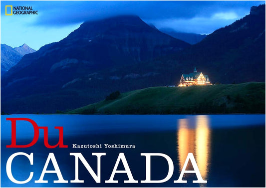 Du Canada: Photographs by Kazutoshi Yoshimura