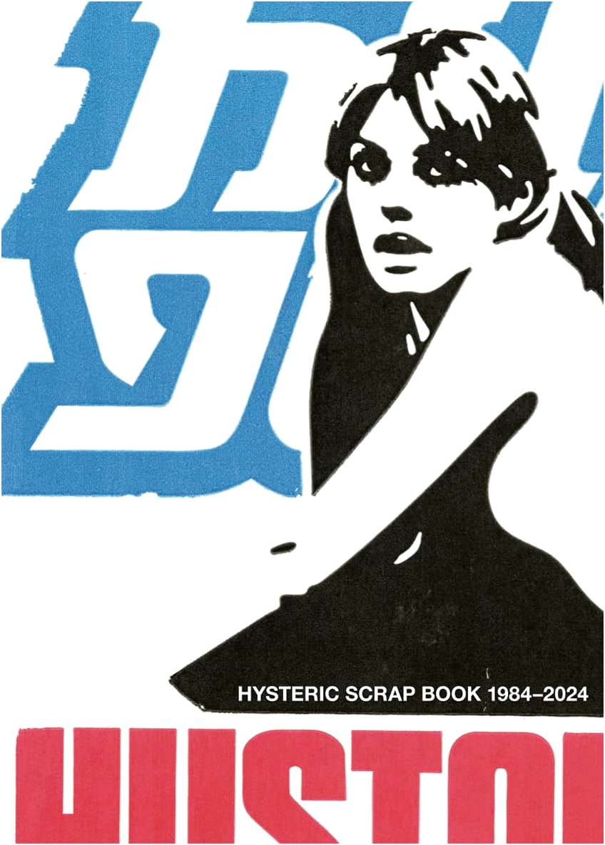 Hysteric Scrap Book 1984-2024: A Retrospective of Hysteric Glamour's Iconic Style