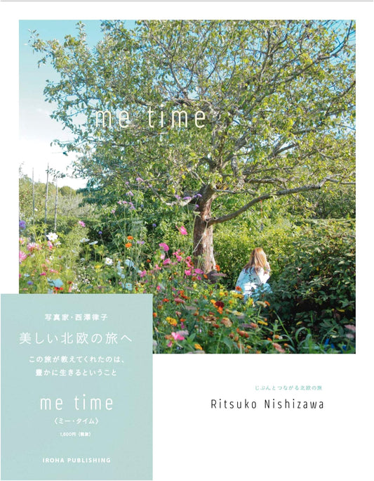 me time: A Nordic Journey to Connect With Yourself by Ritsuko Nishizawa