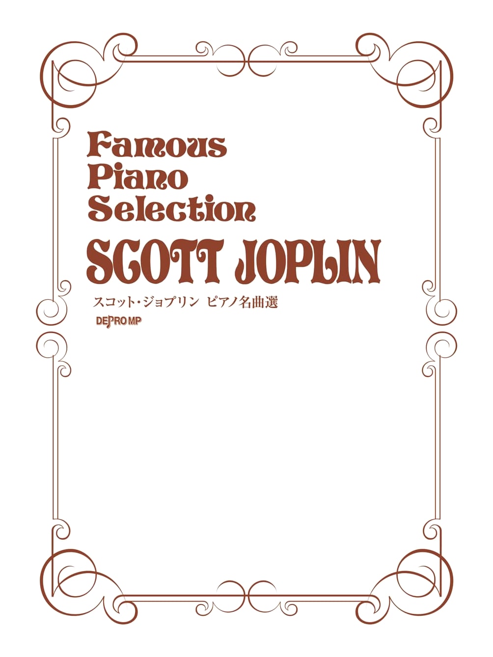 Scott Joplin: Selected Piano Masterpieces