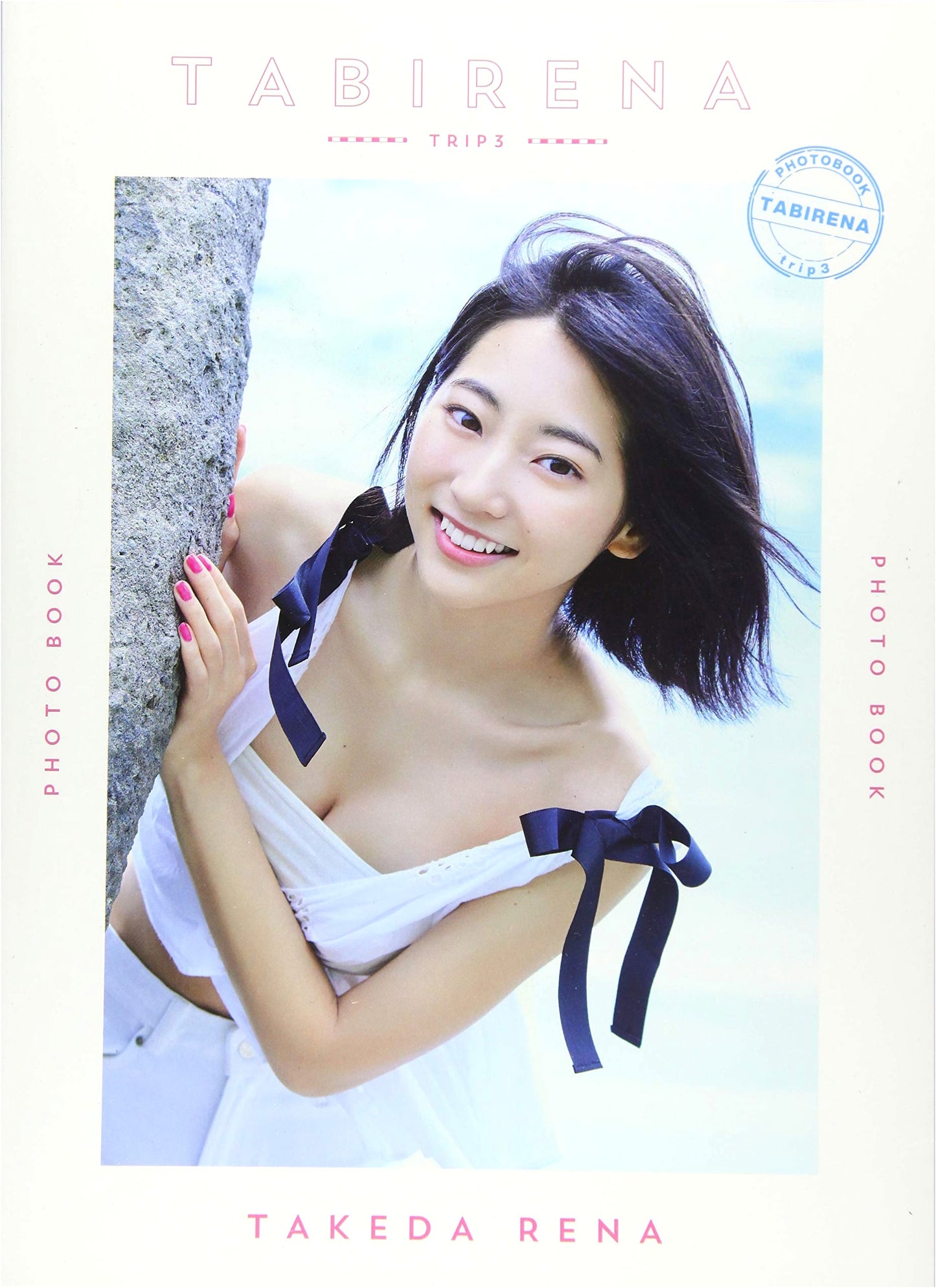 TABIRENA: Rena Takeda's 3rd Photo Book (Trip 3) (B.L.T.MOOK No. 70)