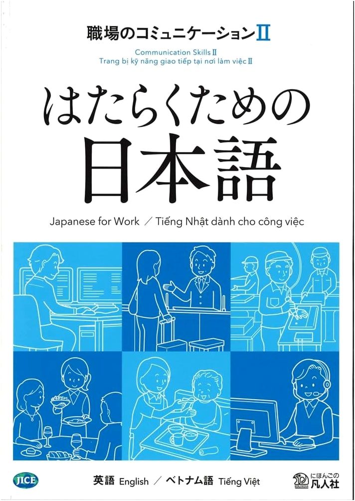 Japanese for Work: Workplace Communication II (English/Vietnamese Support)