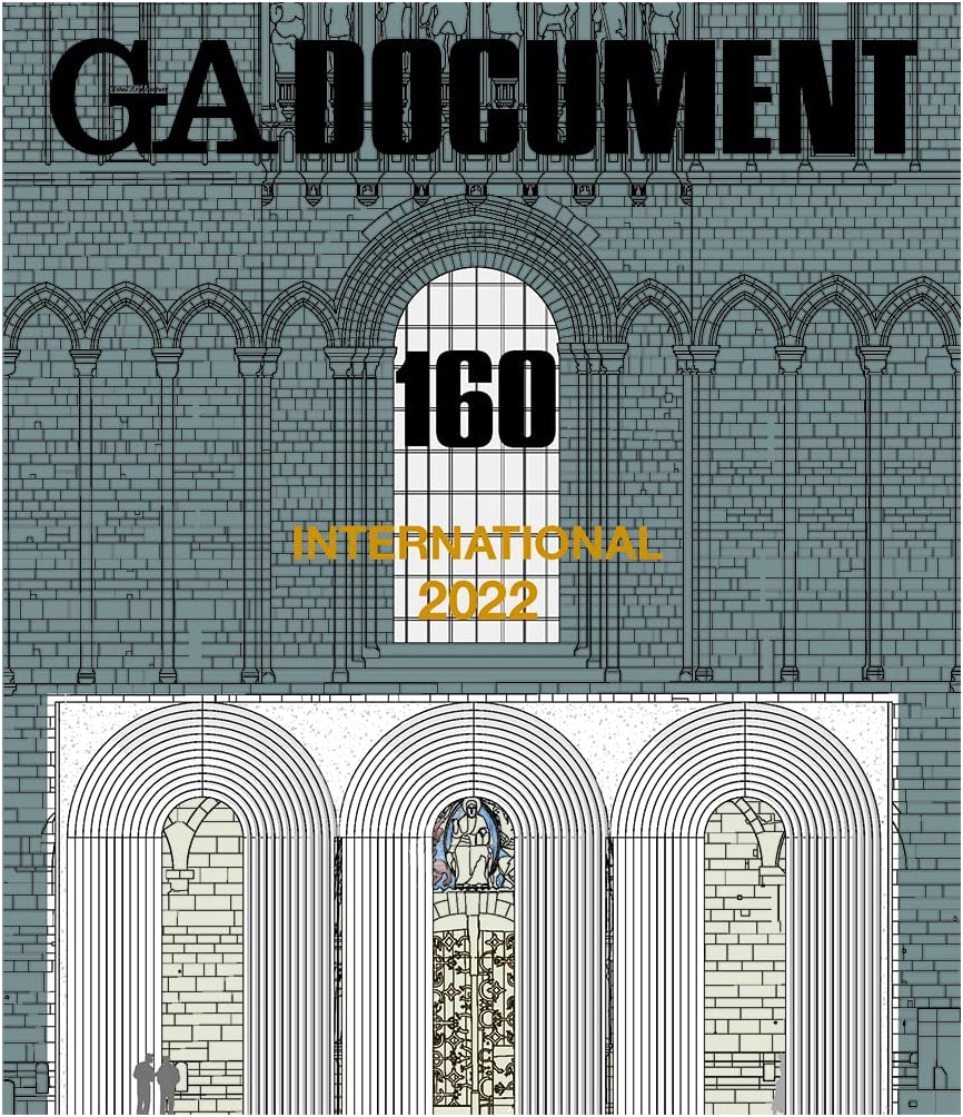GA DOCUMENT 160: International Architecture 2022
