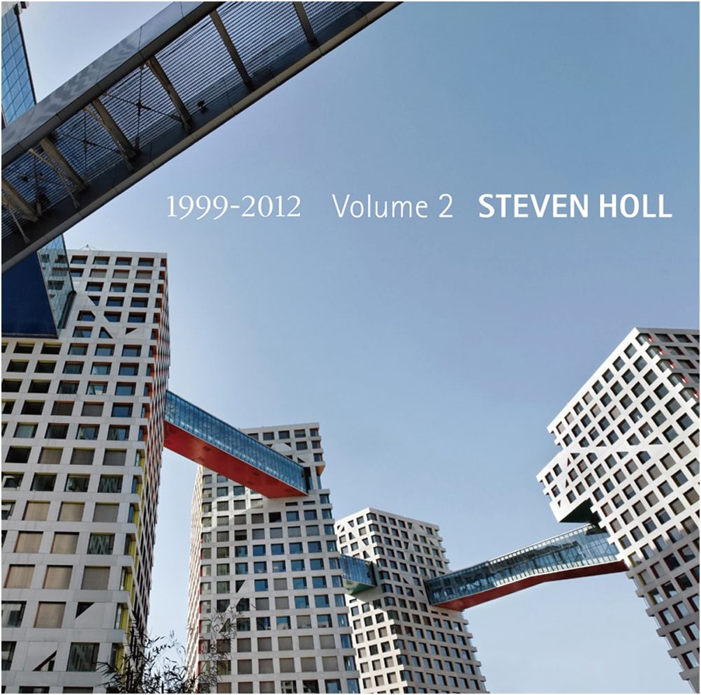 Steven Holl: Collected Works, Volume 2 (1999-2012)