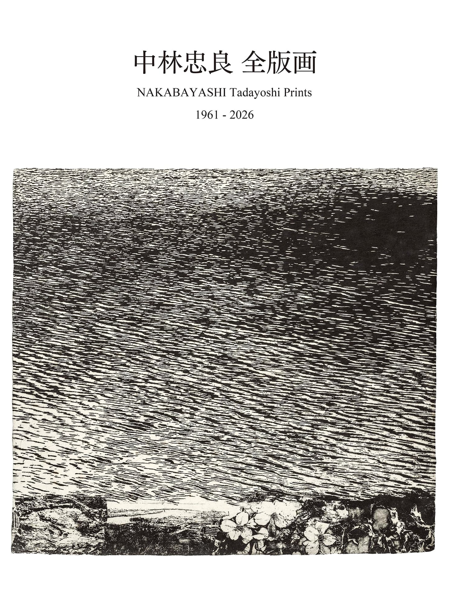 Churyo Nakabayashi: The Complete Prints 1961-2026