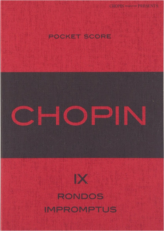 Chopin: RONDOS / IMPROMPTUS - Pocket Score Edition (Hanna Music)