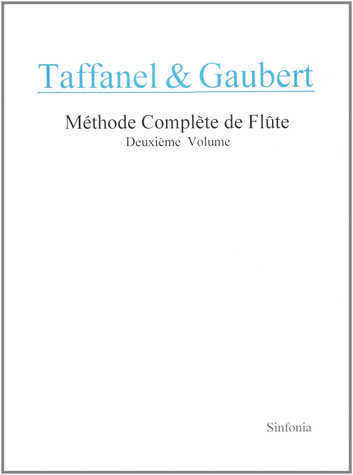 Taffanel & Gaubert Complete Flute Method, Volume 2