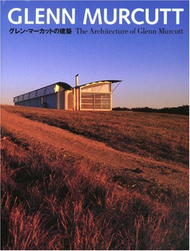 The Architecture of Glenn Murcutt (Japanese Langua