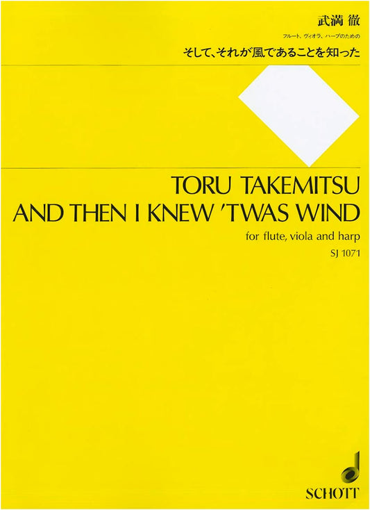 SJ1071 Toru Takemitsu: And then I knew that it was the wind, for Flute, Viola, and Harp