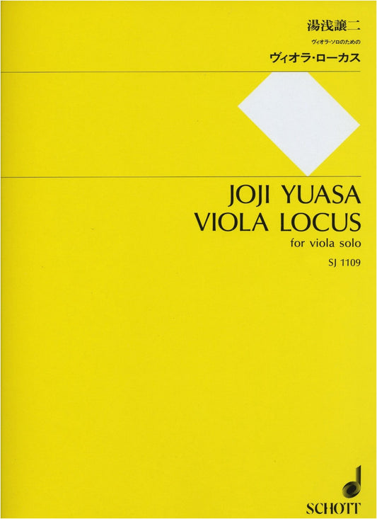 Joji Yuasa: Viola Locus for Viola Solo (SJ1109)