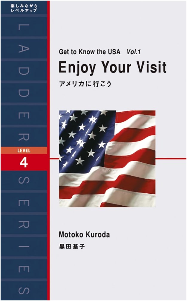 Get to Know the USA Vol. 1: Enjoy Your Visit (Ladder Series Level 4)