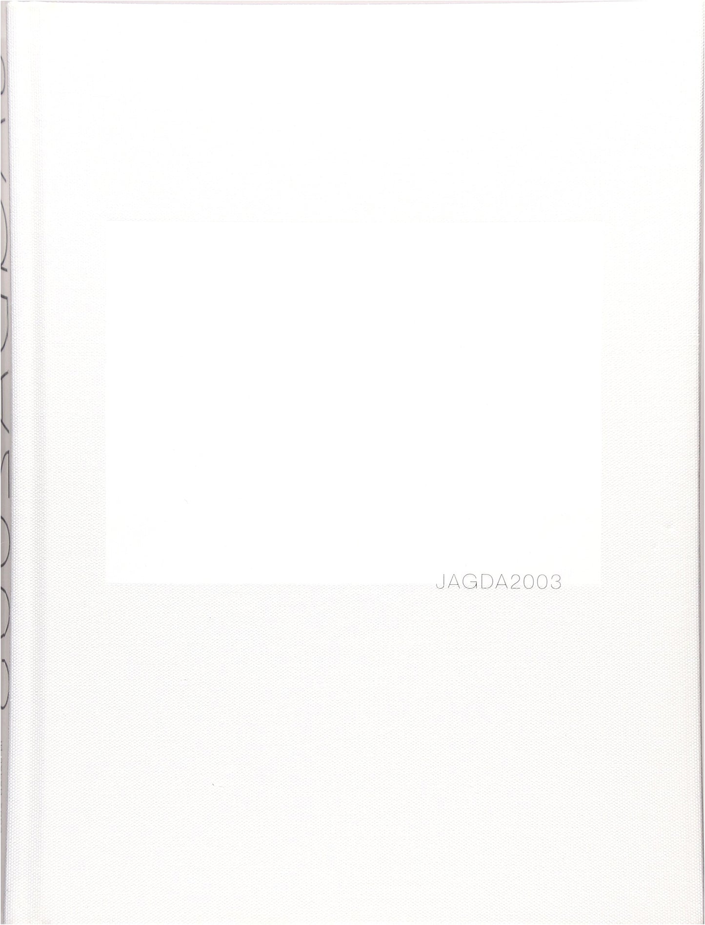 JAGDA: Japan Graphic Designers Association Yearbook 2003