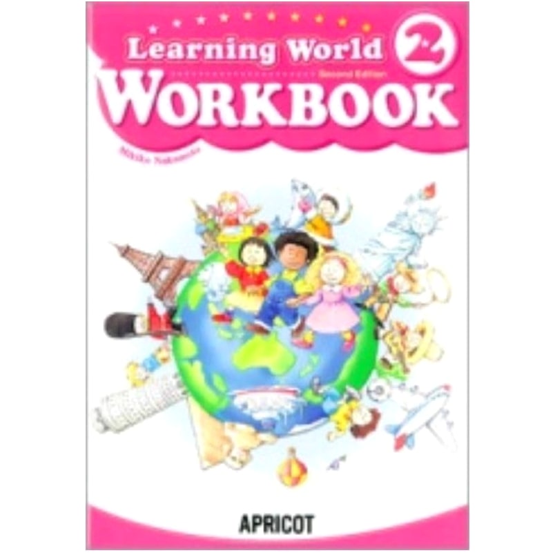 Learning World Book 2 Workbook: English Grammar, Phonics, & Conversation for Japanese Students